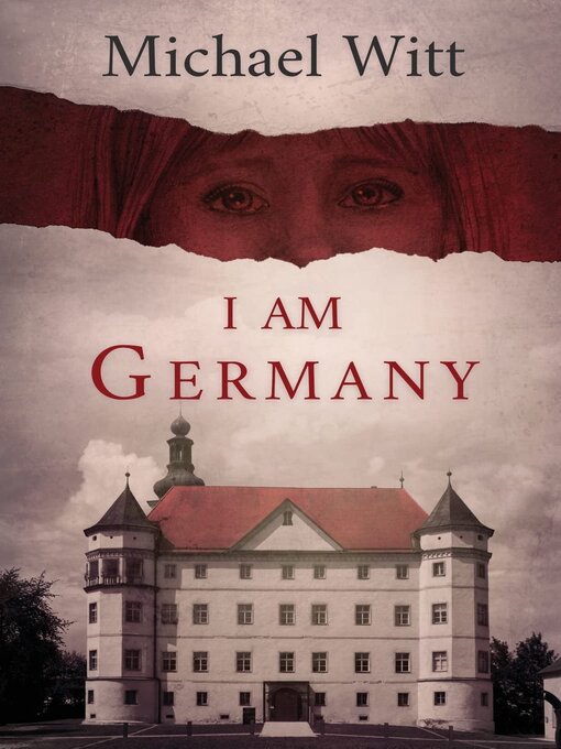 Title details for I Am Germany by Michael Witt - Available